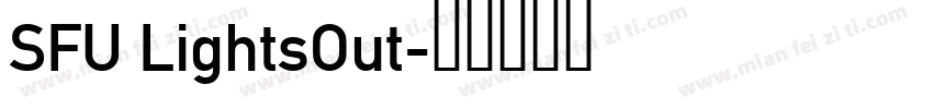 SFU LightsOut字体转换